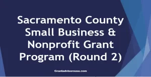 sacramento county small business & nonprofit grant program (round 2)