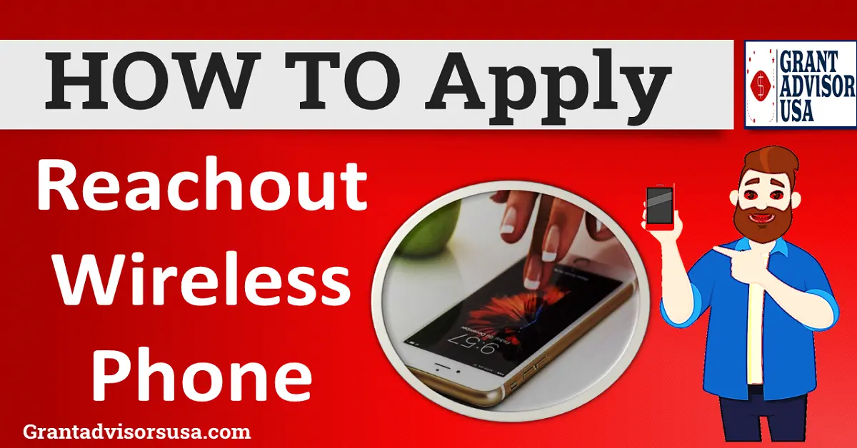 How to Apply for ReachOut Wireless Phone free Service