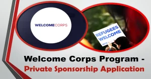 welcome corps program, private sponsorship group, application, refugees welcome,