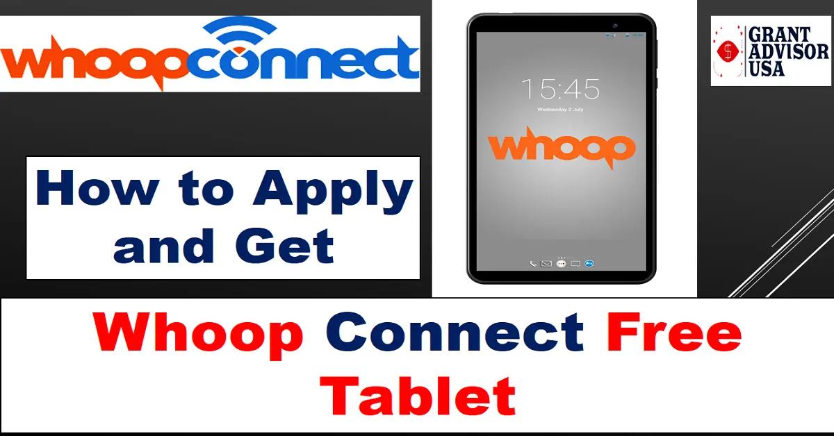 Whoop Connect Free Tablet, How to Apply for Application