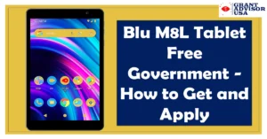 blu m8l tablet free government,