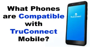 what phones are compatible with truconnect, truconnect compatible phones,