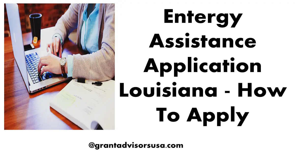 Entergy assistance application Louisiana – How to Apply