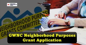 neighborhood purposes grant