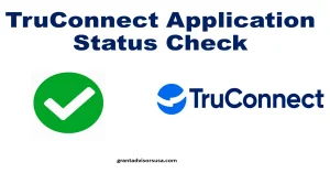 truconnect application status