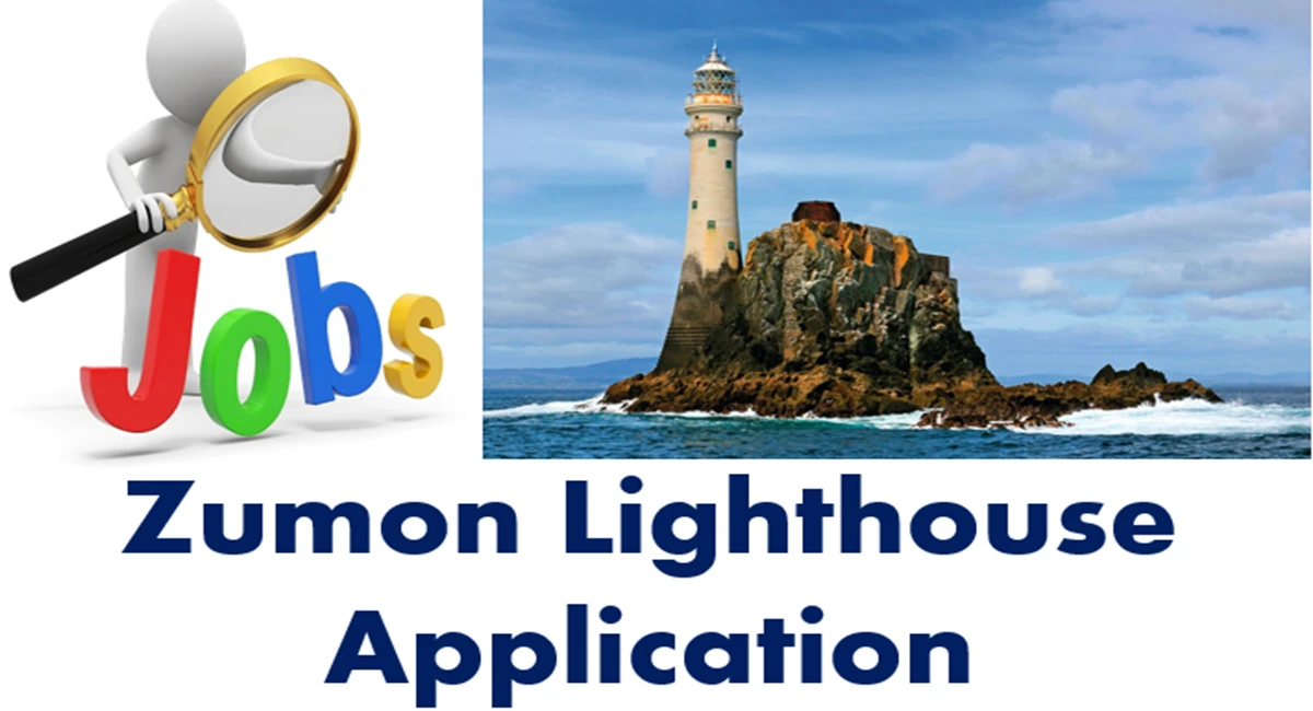 Zumon Lighthouse Application: How to Apply, Salary and Qualification