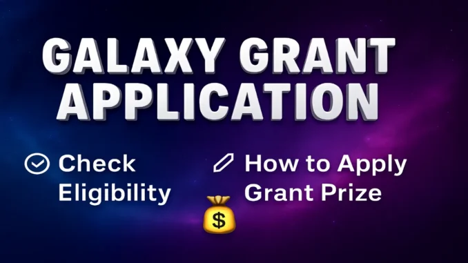 Galaxy Grant Application (1) Galaxy Grant Application