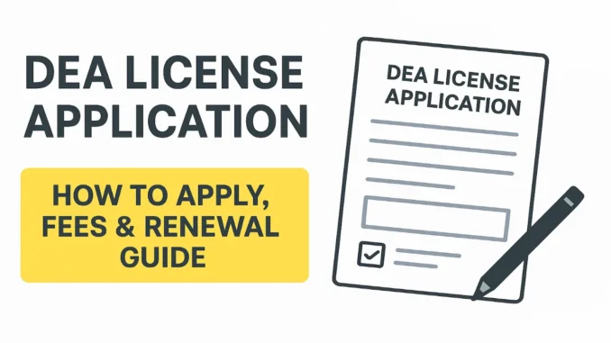 DEA License Application