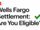 Wells Fargo Settlement Eligibility Payment